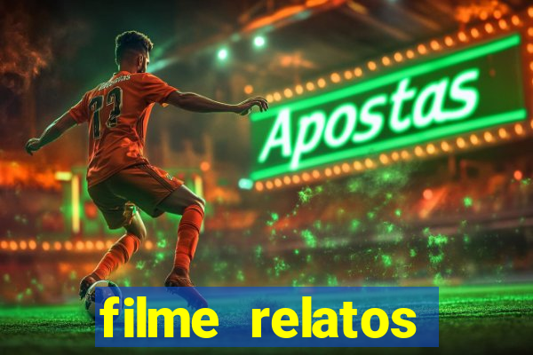 filme relatos selvagens completo dublado